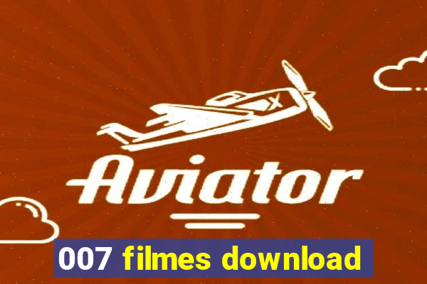 007 filmes download